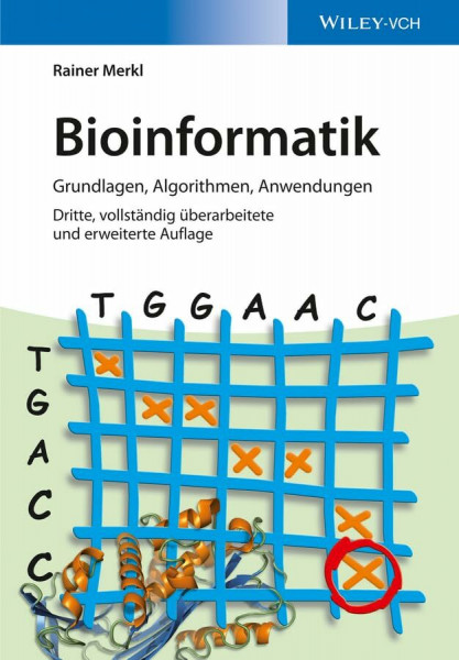 Bioinformatik: Grundlagen, Algorithmen, Anwendungen