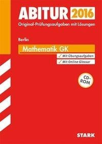 Abiturprüfung Berlin - Mathematik GK