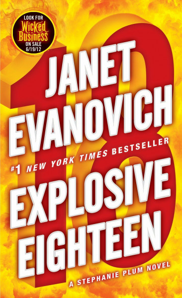 Explosive Eighteen: A Stephanie Plum Novel