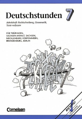 Deutschstunden Sprachbuch - Östliche Bundesländer und Berlin: Deutschstunden, Sprachbuch, Ausgabe neue Bundesländer und Berlin, neue Rechtschreibung, 7. Schuljahr
