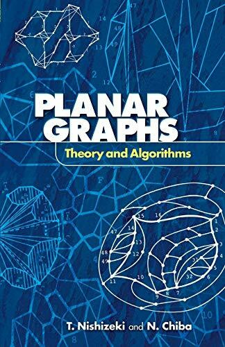 Dover Publications Inc. Planar Graphs, Theory And Algorithms (Dover Books On Mathematics)