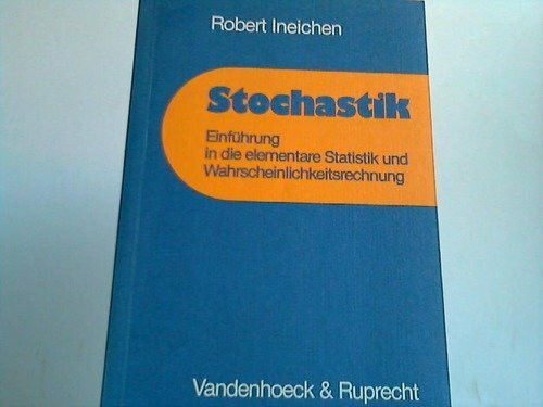 Stochastik: Einführung in die elementare Statistik und Wahrscheinlichkeitsrechnung