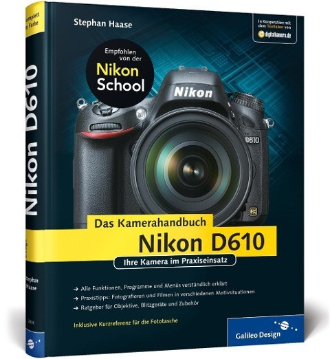 Nikon D610. Das Kamerahandbuch