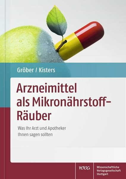 Arzneimittel als Mikronährstoff-Räuber: Was Ihr Arzt und Apotheker Ihnen sagen sollten