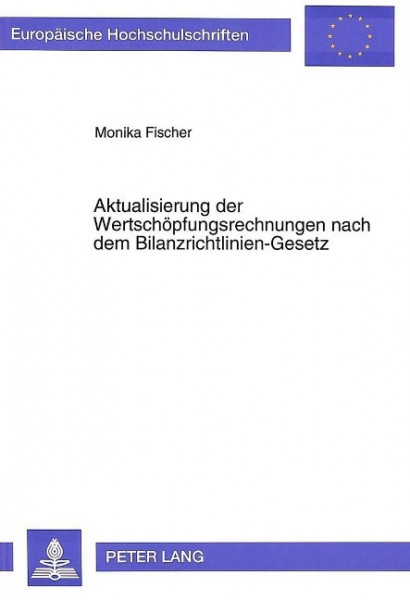Aktualisierung der Wertschöpfungsrechnungen nach dem Bilanzrichtlinien-Gesetz