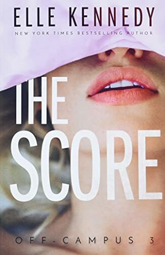 The Score (Off-Campus, Band 3)