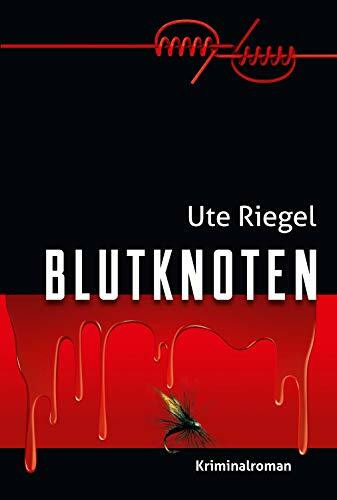 Blutknoten: Kriminalroman