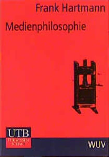 Medienphilosophie (UTB M: Uni-Taschenbücher)