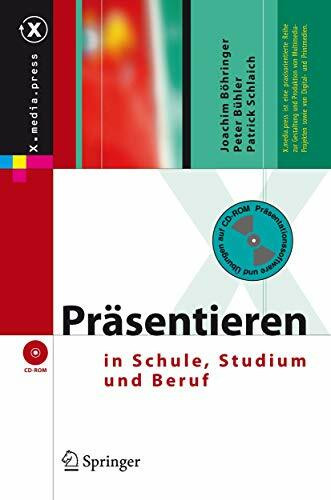 Präsentieren in Schule, Studium und Beruf (X.media.press)