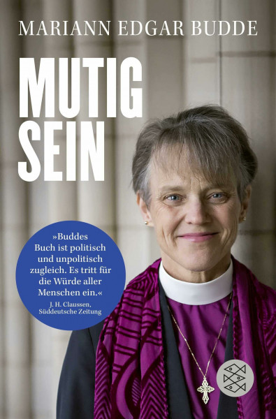 Mutig sein: Die gefeierte Bischöfin – ein Beispiel für Furchtlosigkeit und Zivilcourage