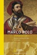Marco Polo: Die Beschreibung der Welt (National Geographic Taschenbücher)