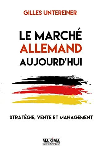 Le marché allemand aujourd'hui :: Stratégie, vente et management