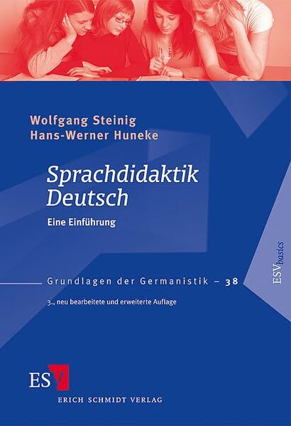 Sprachdidaktik Deutsch: Eine Einführung (Grundlagen der Germanistik)