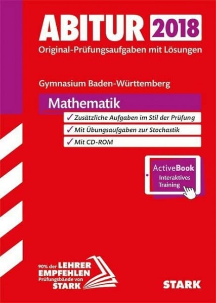 STARK Abiturprüfung BaWü - Mathematik: Original-Prüfungsaufgaben mit Lösungen. Mit Online-Zugang