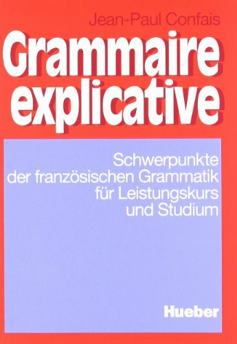 Grammaire explicative, Lehrbuch