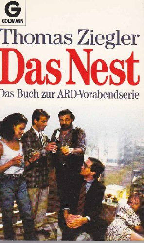 Das Nest. Das Buch zur Fernsehserie.