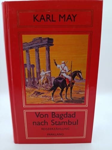 Von Bagdad nach Stambul, Bd 10