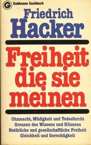 Freiheit, die sie meinen