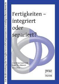 Fertigkeiten - integriert oder separiert?