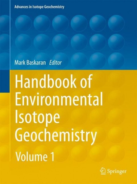 Handbook of Environmental Isotope Geochemistry. Volume 1 + 2