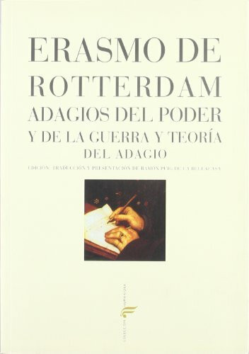 Adagios del poder y de la guerra y teoría del adagio (Títulos en coedición y fuera de colección)