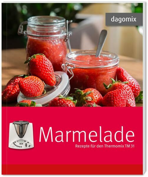 Marmelade Rezepte für den Thermomix TM31