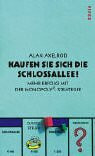 Kaufen Sie sich die Schloßallee!: Mehr Erfolg mit der Monopoly®-Strategie