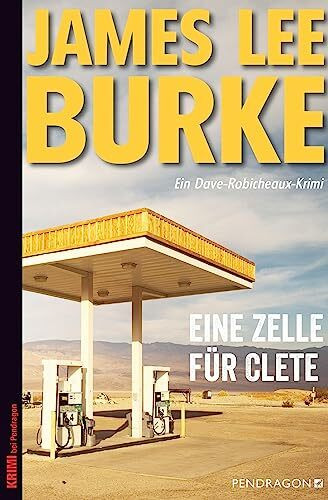 Eine Zelle für Clete: Ein Dave Robicheaux-Krimi, Band 18