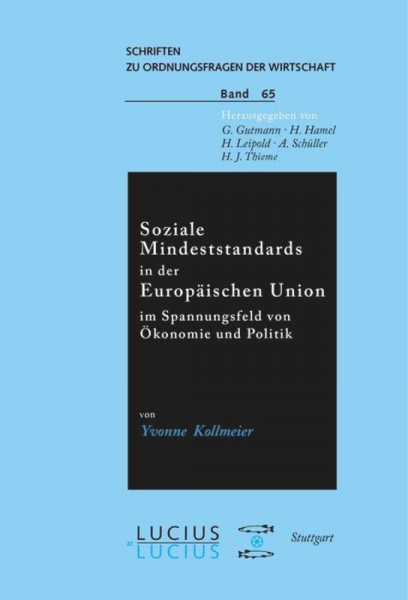 Soziale Mindeststandards in der Europäischen Union im Spannungsfeld von Ökonomie und Politik
