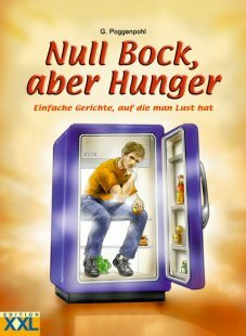Null Bock, aber Hunger. Von Poggenpohl,