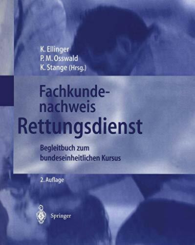 Fachkundenachweis Rettungsdienst: Begleitbuch zum bundeseinheitlichen Kursus