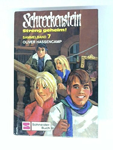 Schreckenstein, Streng geheim. Sammelband 7