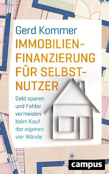 Immobilienfinanzierung für Selbstnutzer