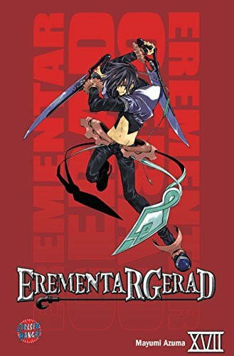 Erementar Gerad, Band 17