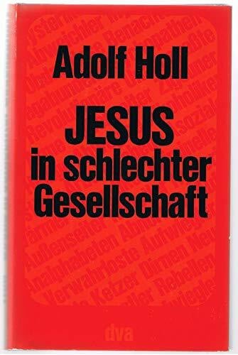 Jesus in schlechter Gesellschaft