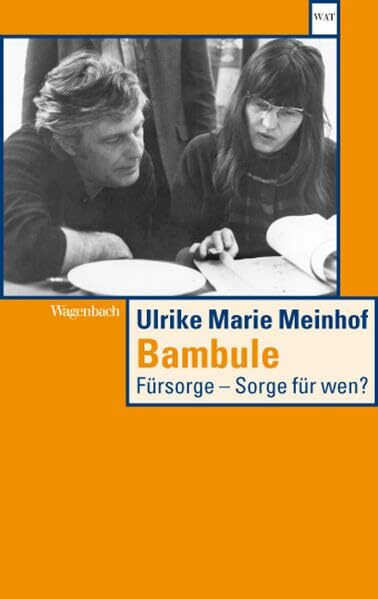 Bambule: Fürsorge - Sorge für wen? (Wagenbachs andere Taschenbücher)