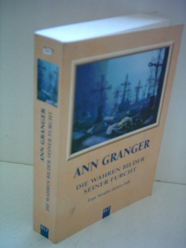 Die wahren Bilder seiner Furcht: Fran Varadys dritter Fall (BLT. Bastei Lübbe Taschenbücher)