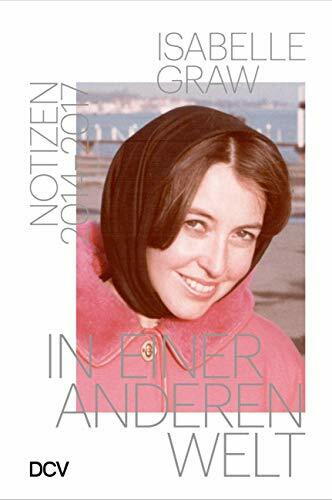 Isabelle Graw – In einer anderen Welt: Notizen 2014-2017