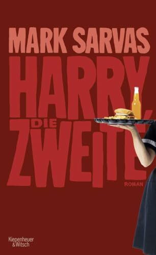 Harry, die Zweite: Roman