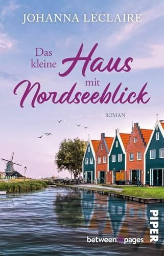 Das kleine Haus mit Nordseeblick: Roman | Familiengeheimnisse und Nordseezauber