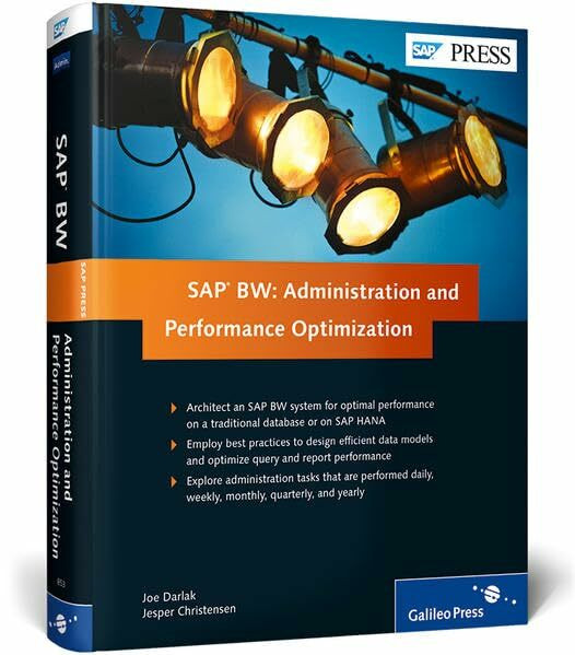 SAP BW: Administration and Performance Optimization (SAP PRESS: englisch)