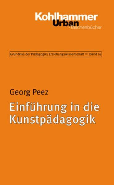 Einführung in die Kunstpädagogik (Urban-Taschenbücher)