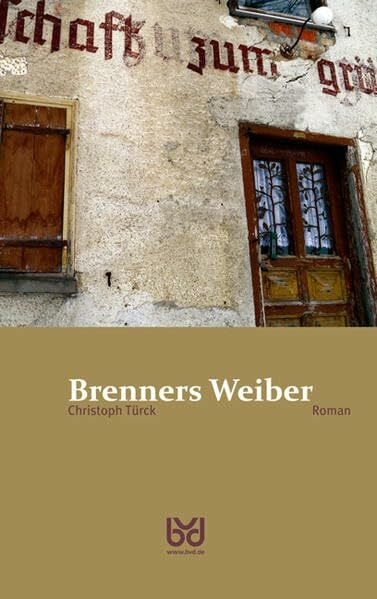 Brenners Weiber: Roman