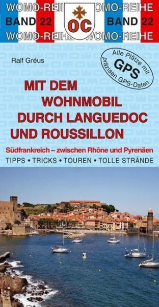 Mit dem Wohnmobil durch Languedoc und Roussillon