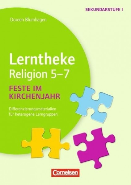 Lerntheke - Religion. Feste im Kirchenjahr: 5-7