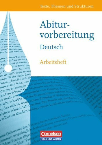 Texte, Themen und Strukturen - Berlin, Brandenburg, Mecklenburg-Vorpommern, Sachsen, Sachsen-Anhalt, Thüringen: Arbeitsheft zur Abiturvorbereitung: Mit eingelegtem Lösungsheft