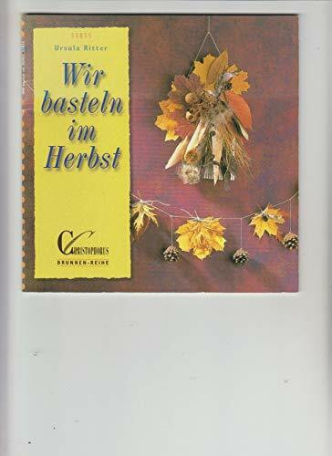 Brunnen-Reihe, Wir basteln im Herbst