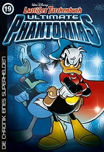 Lustiges Taschenbuch Ultimate Phantomias 19: Die Chronik eines Superhelden