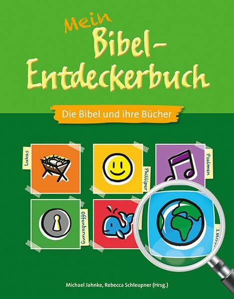 Mein Bibel-Entdeckerbuch: Die Bibel und ihre Bücher