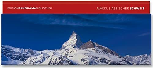 Schweiz: Panorama-Bildband im Format 35 x 15 cm (Edition Panorama Bibliothek)